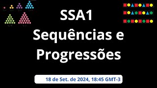 SSA1 SEQUÊNCIAS E PROGRESSÕES [upl. by Aciruam]