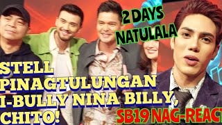 STELL PINAGTULUNGANG IBULLY NINA BILLY CHITO 2 DAYS DI NAKATULOG [upl. by Tamarah]