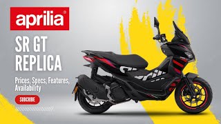 Aprilia SR GT Replica Price Specs Features Availability [upl. by Demott]