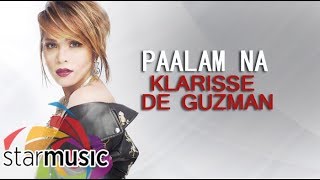 Paalam Na  Klarisse De Guzman Lyrics [upl. by Old]