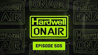 Hardwell On Air 505 [upl. by Roderick]