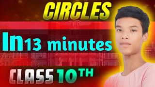 Circles class 10 🔥  Complete chapter in 13 minutes  All boards  NCERT coverd [upl. by Ransome614]