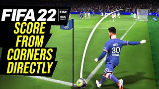 FIFA 22  How to Score Directly From Corner Kicks Olympic Goal Tutorial [upl. by Renzo]