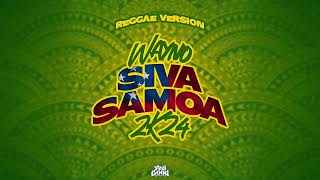 Wayno  Siva Samoa 2K24 Reggae Version Audio [upl. by Inkster]