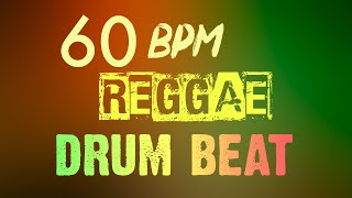 60 BPM Reggae Drum Beat [upl. by Neelcaj]