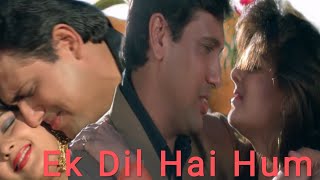 Ek Dil Hai Hum Ek Jaan Hai Ek Duje Ki Pehchan Hai HD [upl. by Eloise80]