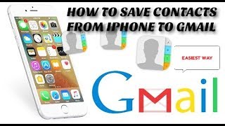 How to save contacts from iphone to gmail [upl. by Ordnaxela665]