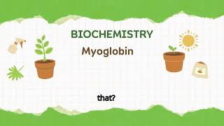 BIOCHEMISTRY Myoglobin [upl. by Nylekoorb]