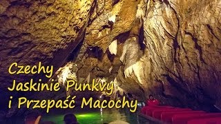 Czechy  Morawy  Jaskinie Punkvy i Przepaść Macochy👌 [upl. by Philip]