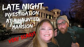 THIS PLACE WAS SCARY Late night investigation at the MurdockWhitney Mansion [upl. by Lesig937]