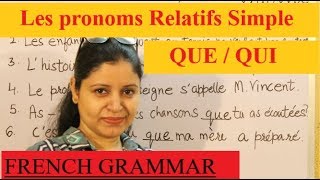 Les Pronoms Relatifs Simple QUE  QUI  Where to place the relative pronoun QUE  QUI  in French [upl. by Eilyw]