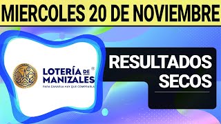 Resultado SECOS Lotería de MANIZALES del Miércoles 20 de Noviembre de 2024 SECOS 😱💰🚨 [upl. by Tterab443]