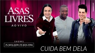 Asas Livres  Cuida Bem Dela Ao Vivo Áudio Oficial [upl. by Maire]