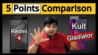 Kult Gladiator VS Redmi 4 Comparison  Unbiased Opinion  by Gizmo GyanHindi हिन्दी [upl. by Krm835]