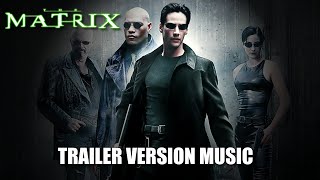 THE MATRIX Trailer Music Version  Teaser [upl. by Aeneas]