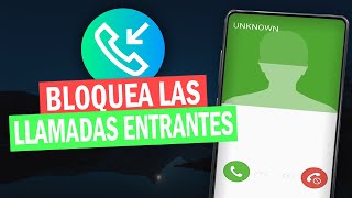 Como Bloquear Llamadas De Numeros Desconocidos En Android 2024 [upl. by Mehitable419]