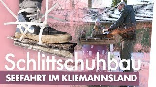 Schlittschuhe bauen – Auf Seefahrt im  Kliemannsland [upl. by Coats]