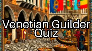 Test Your Knowledge on Venetian Guilders 💰 How Many Can You Get Right [upl. by Slyke]