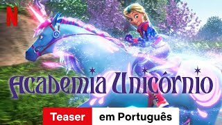 Academia Unicórnio Temporada 2 Teaser  Trailer em Português  Netflix [upl. by Aiuoqes]