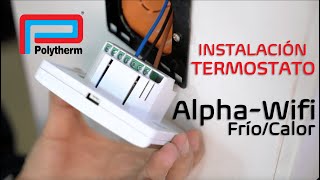 Instalación termostato Alpha  Wifi Fríocalor para suelo radiante [upl. by Ahsekad]