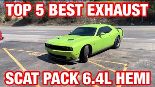 Top 5 BEST EXHAUST Set Ups for Dodge Challenger Scat Pack 64L HEMI V8 [upl. by Nydnarb]