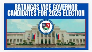 BATANGAS VICE GOVERNOR CANDIDATES halalan2025 eleksyon2025 [upl. by Devine]