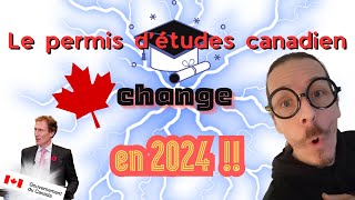 ÉTUDIER au CANADA 🇨🇦  le permis dÉTUDES 👨‍🎓 CHANGE en 2024  Immigrer au Canada canada [upl. by Lleirbag]