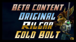 Ratchet and Clank Beta Rilgar Gold Bolt [upl. by Norit]