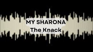 My Sharona  The Knack Lyrics [upl. by Llewkcor805]