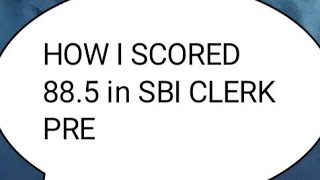 PERFECT STRATEGY TO SCORE 80 in SBI CLERK PRE BY A BANKER sbiclerk [upl. by Airpac847]