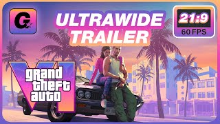 GTA VI Trailer in Ultra Wide Will BLOW Your Mind [upl. by Madeleine]