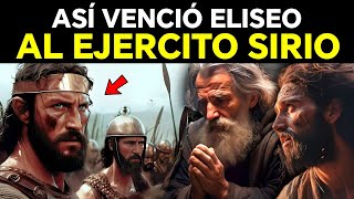 Todos los cristianos deben conocer este secreto Eliseo y los sirios 2 Reyes cap 6 8  23 [upl. by Akimihs]