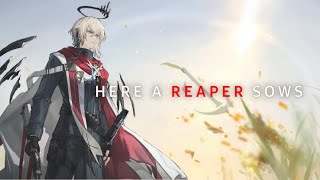 Arknights Here A Reaper Sows [upl. by Ariajaj355]