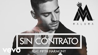 Maluma  Sin Contrato Cover Audio ft Fifth Harmony [upl. by Zeus95]