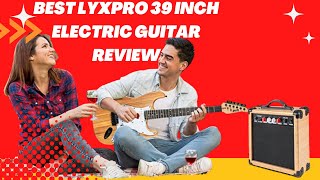 Best LyxPro 39 inch Electric Guitar Review  Product Review Camp [upl. by Bloom]