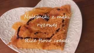 Przepis na bezglutenowe naleśniki z mąki ryżowej  Rice flour crepes [upl. by Assile]