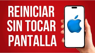 Como Reiniciar El Iphone Sin Tocar La Pantalla Facil [upl. by Nnylylloh453]