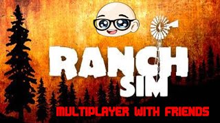 Ranch Sim [upl. by Nillor]