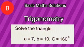 Trigonometry  Laws of Cosine  Solve the triangle basicmathssolutions510 [upl. by Kelda241]