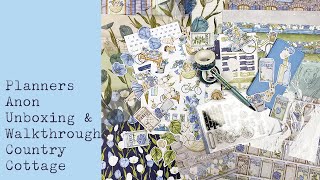 Planners Anonymous Country Cottage Unboxing amp Walkthrough [upl. by Phyllis]