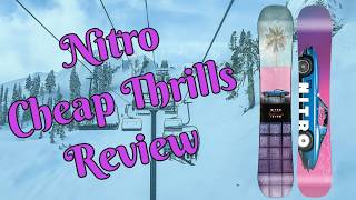 The 2025 Nitro Cheap Thrills Snowboard Review [upl. by Yroger848]