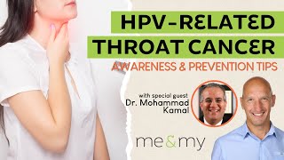 HPV Oropharyngeal Cancer Awareness and Prevention with Dr Mohammad Kamal [upl. by Neidhardt]