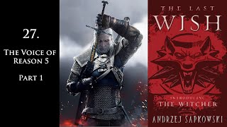 Witcher  The Last Wish Audiobook with text  The Voice of Reason  Part 5 Part 27 of 49 [upl. by Ready]