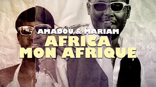 Amadou amp Mariam  Africa mon Afrique Official Music Video [upl. by Esilenna]