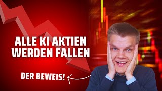 ⛔️ Alle KI Aktien werden demnächst fallen ⛔️ Hier Mein Beweis [upl. by Carson]