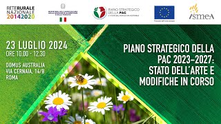 Workshop RRN quot Piano Strategico della PAC 20232027 stato dell’arte e modifiche in corsoquot [upl. by Diella]