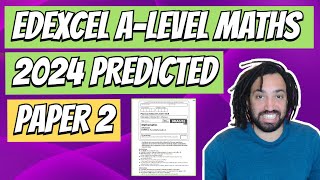 2024 Edexcel Maths ALevel  Predicted Paper 2 [upl. by Ezequiel]