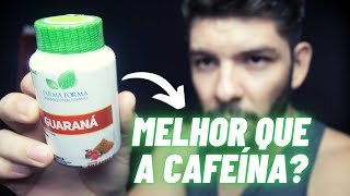 A VERDADE SOBRE GUARANÁ EM PÓ Cápsulas [upl. by Aurea239]