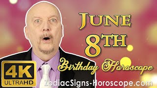 June 8 Zodiac Horoscope and Birthday Personality  June 8th Birthday Personality Horoscope Astrology [upl. by Cleary]