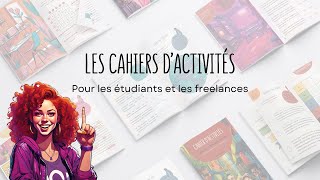 Présentation des cahiers dactivités pour les étudiants et les freelances [upl. by Anissa]